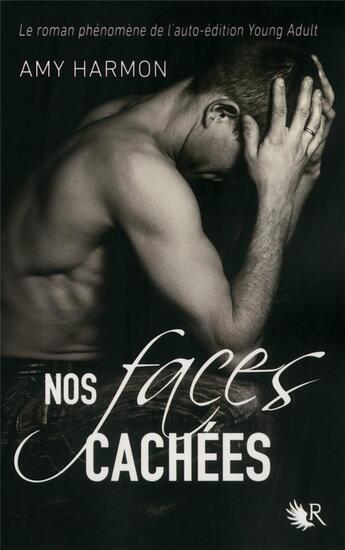 Couverture du livre « Nos faces cachees » de Amy Harmon aux éditions Robert Laffont