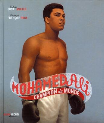 Couverture du livre « Mohammed Ali ; champion du monde » de Winter/Roca aux éditions Albin Michel