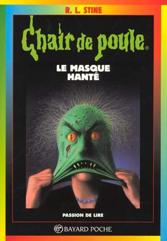 Couverture du livre « Chair de poule Tome 11 : le masque hanté » de R. L. Stine aux éditions Bayard Jeunesse