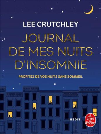 Couverture du livre « Journal de mes nuits d'insomnie » de Lee Crutchley aux éditions Le Livre De Poche