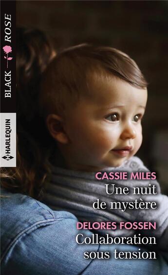 Couverture du livre « Une nuit de mystère ; collaboration sous tension » de Delores Fossen et Cassie Miles aux éditions Harlequin