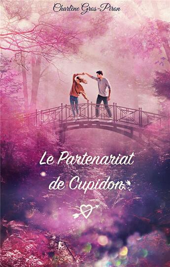 Couverture du livre « Le partenariat de Cupidon » de Charlène Gros-Piron aux éditions Books On Demand