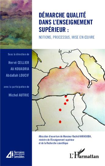 Couverture du livre « Démarche qualité dans l'enseignement supérieur : notions, processus, mise en oeuvre » de  aux éditions L'harmattan