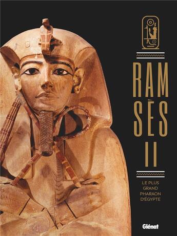 Couverture du livre « Ramses ii - le plus grand pharaon d'egypte » de  aux éditions Glenat