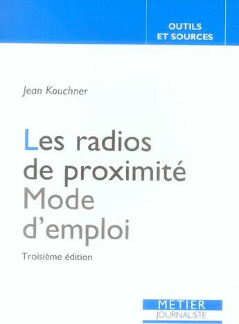 Couverture du livre « Les radios de proximite » de Kouchner J aux éditions Edisens