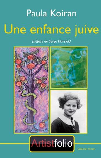Couverture du livre « Une enfance juive » de Paula Koiran aux éditions Artistfolio