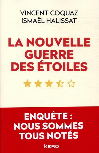 Couverture du livre « La nouvelle guerre des étoiles » de Vincent Coquaz et Ismael Halissat aux éditions Kero