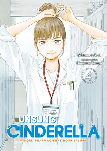 Couverture du livre « Unsung cinderella Tome 4 » de Mamare Arai aux éditions Meian