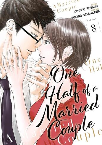 Couverture du livre « One half of a married couple Tome 8 » de Yukino Natsukawa aux éditions Meian