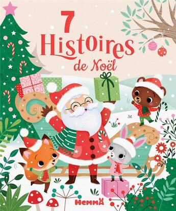 Couverture du livre « 7 histoires de Noël » de Lea Fabre et Estelle Madeddu et Mireille Saver et Kabuki et Sophie Belin et Sybile et Ginou Jussel et Collectif aux éditions Hemma