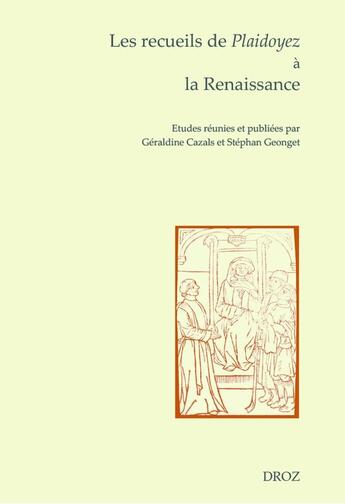 Couverture du livre « Les recueils de plaidoyez a la renaissance » de  aux éditions Droz