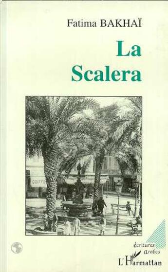 Couverture du livre « La scalera » de Fatima Bakhai aux éditions L'harmattan