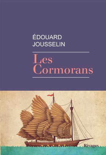 Couverture du livre « Les cormorans » de Edouard Jousselin aux éditions Rivages
