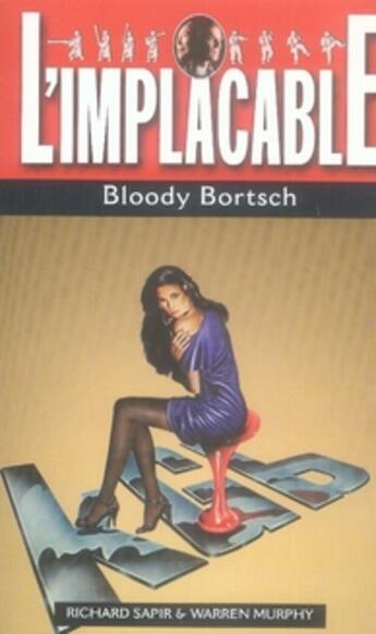 Couverture du livre « Bloody bortsch » de Richard Sapir et Warren Murphy aux éditions Vauvenargues