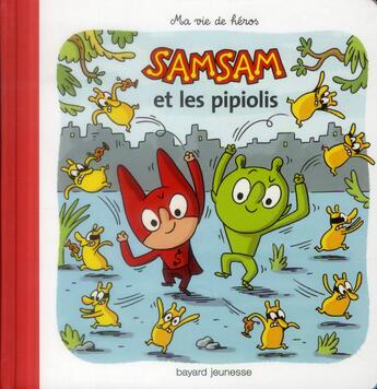 Couverture du livre « SamSam t.12 ; SamSam et les Pipiolis » de Serge Bloch aux éditions Bayard Jeunesse