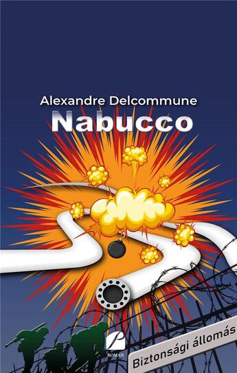 Couverture du livre « Nabucco » de Alexandre Delcommune aux éditions Editions Du Panthéon