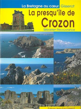 Couverture du livre « La presqu'ile de crozon » de Recouvrance S. aux éditions Gisserot