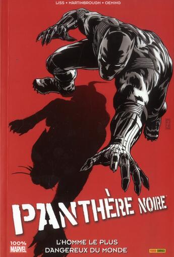 Couverture du livre « La Panthère Noire t.3 : l'homme le plus dangereux du monde » de David Liss et Palo et Michael Avon Oeming et Shawn Martinbrough aux éditions Panini