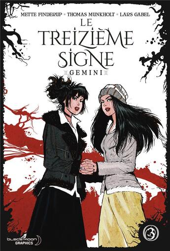 Couverture du livre « Gemini t.3 ; le treizième signe » de Mette Finderup et Thomas Munkholt et Lars Gabel aux éditions Pika