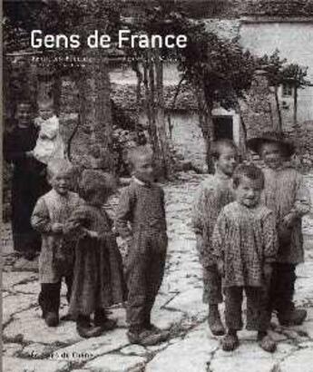 Couverture du livre « Gens De France » de Jean-Luc Mayaud et Francois Bellec aux éditions Chene