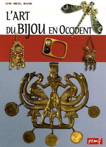 Couverture du livre « L'art du bijou en occident » de C Jean-Pierre Penot aux éditions Pemf