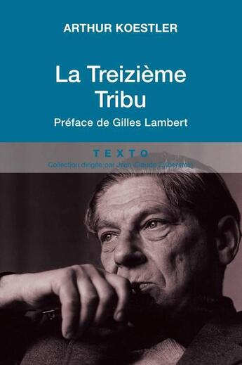 Couverture du livre « La treizième tribu » de Arthur Koestler aux éditions Tallandier