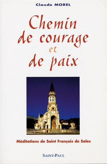 Couverture du livre « Chemin de courage et de paix » de  aux éditions Saint Paul Editions