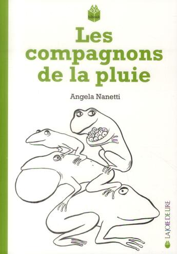 Couverture du livre « Les compagnons de la pluie » de Nanetti Angela aux éditions La Joie De Lire