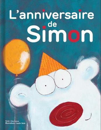 Couverture du livre « L'anniversaire de Simon » de Lisa Lucas et Laurie Stein aux éditions Crackboom