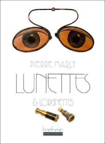 Couverture du livre « Lunettes et lorgnettes » de Margolin/Bierent aux éditions Hoebeke