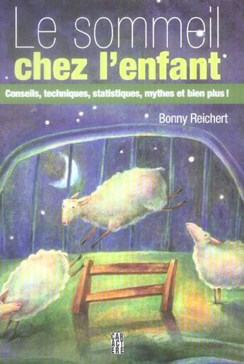 Couverture du livre « Le sommeil chez l'enfant » de Bonny Reichert aux éditions Caractere