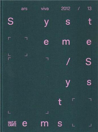 Couverture du livre « Ars viva 12/13 systems /anglais/allemand » de Denny aux éditions Hatje Cantz