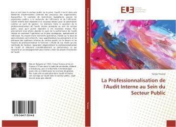 Couverture du livre « La professionnalisation de l'audit interne au sein du secteur public » de Toneva Yuliya aux éditions Editions Universitaires Europeennes