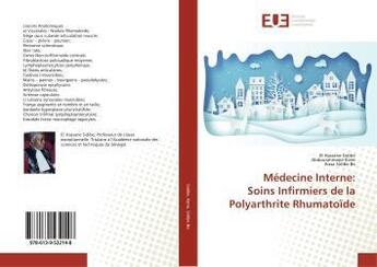 Couverture du livre « Medecine interne:soins infirmiers de la polyarthrite rhumatoide » de Amine Djazouli M. aux éditions Editions Universitaires Europeennes