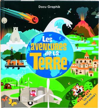 Couverture du livre « Les aventures de la Terre » de Dan Green et Sean Sims et Frédérique Fraisse aux éditions Glenat Jeunesse