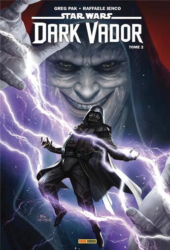 Couverture du livre « Star Wars - Dark Vador t.2 » de Raffaele Lenco et Greg Pak aux éditions Panini