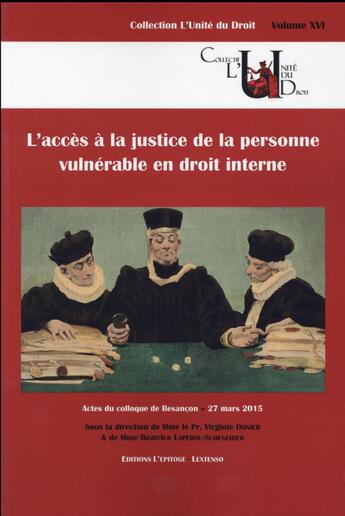 Couverture du livre « L'accès à la justice de la personne vulnérable en droit interne » de Virginie Donier et Beatrice Laperou-Scheneider aux éditions Epitoge