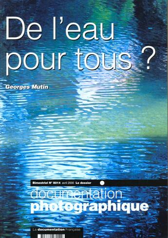 Couverture du livre « De l'eau pour tous ? (dossier n. 8014) » de  aux éditions Documentation Francaise