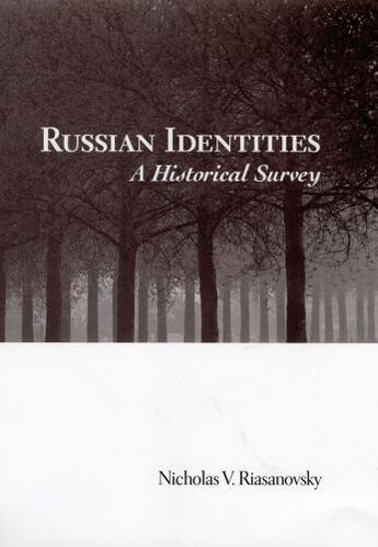 Couverture du livre « Russian Identities: A Historical Survey » de Nicholas V. Riasanovsky aux éditions Oxford University Press Usa