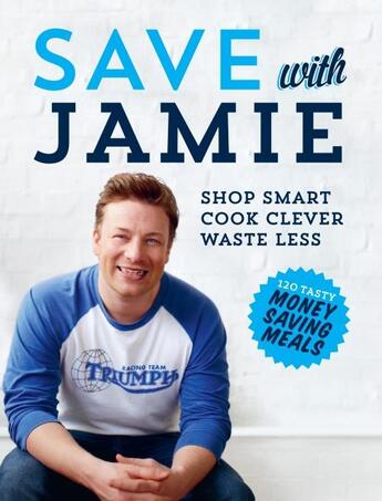 Couverture du livre « Save with jamie » de Jamie Oliver aux éditions Michael Joseph