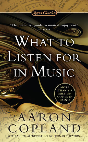 Couverture du livre « What to Listen For in Music » de Copland Aaron aux éditions Penguin Group Us