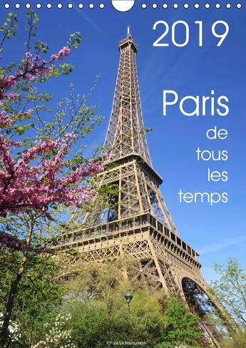 Couverture du livre « Paris de tous les temps calendrier mural 2019 din a4 vertical - ce calendrier est realise avec » de Lichtensztejn Y aux éditions Calvendo