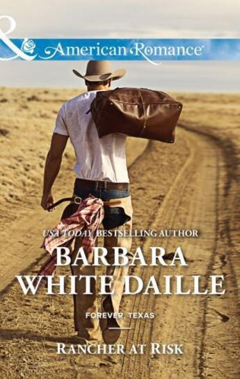 Couverture du livre « Rancher at Risk (Mills & Boon American Romance) » de Daille Barbara White aux éditions Mills & Boon Series