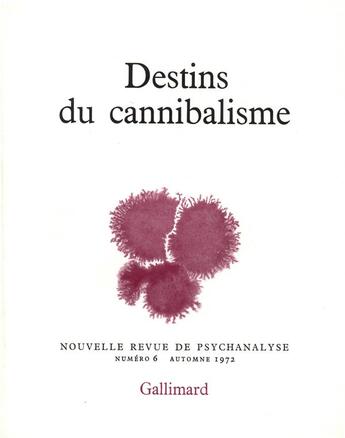 Couverture du livre « Destins du cannibalisme » de  aux éditions Gallimard