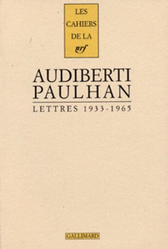 Couverture du livre « Lettres a jean paulhan - (1933-1965) » de Jacques Audiberti aux éditions Gallimard (patrimoine Numerise)