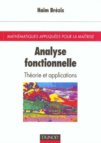 Couverture du livre « Analyse fonctionnelle ; theorie et applications » de Haim Brezis aux éditions Dunod