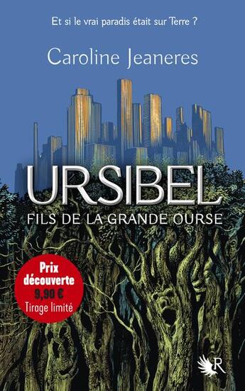 Couverture du livre « Ursibel Tome 1 : fils de la grande ourse » de Caroline Jeaneres aux éditions Robert Laffont