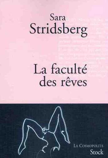 Couverture du livre « La faculté des rêves » de Stridsberg-S aux éditions Stock