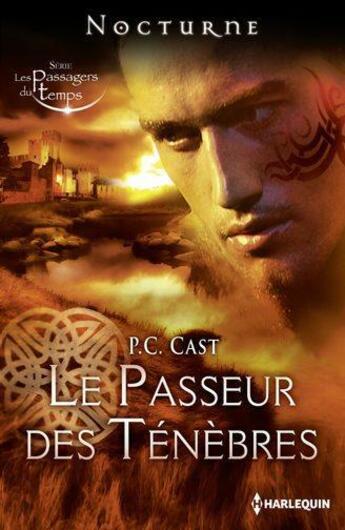 Couverture du livre « Le passeur des ténèbres » de P. C. Cast aux éditions Harlequin