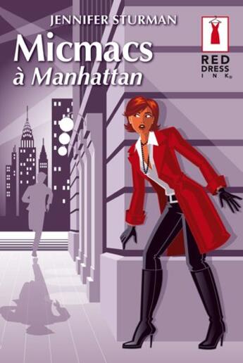 Couverture du livre « Micmacs à Manhattan » de Jennifer Sturman aux éditions Harlequin